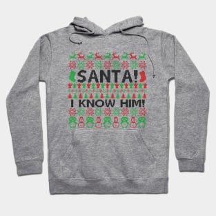 I know Santa Christmas Sweater Hoodie